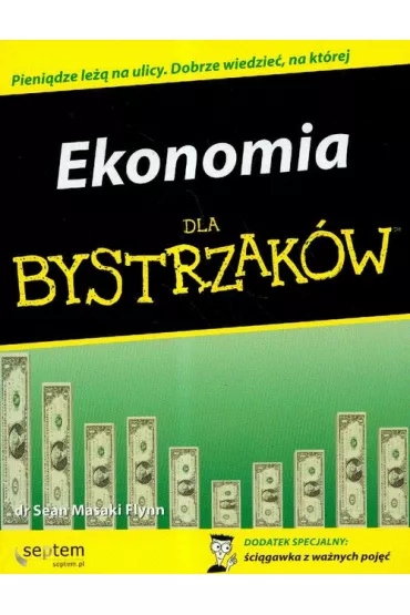 Ekonomia dla bystrzak�w - Sean Flynn Masaki