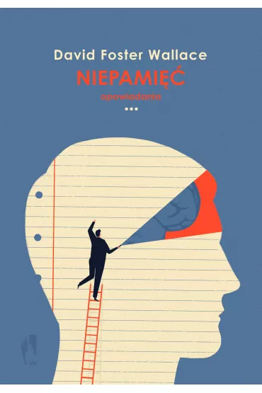 Niepami�� - David Foster Wallace