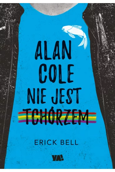Alan Cole nie jest tch�rzem - Eric  Bell