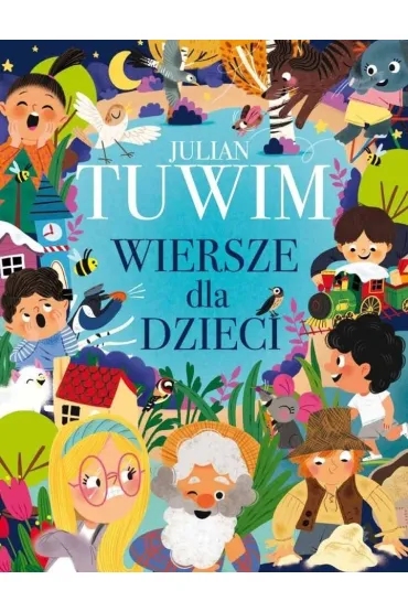 Julian Tuwim. Wiersze dla dzieci - Julian Tuwim