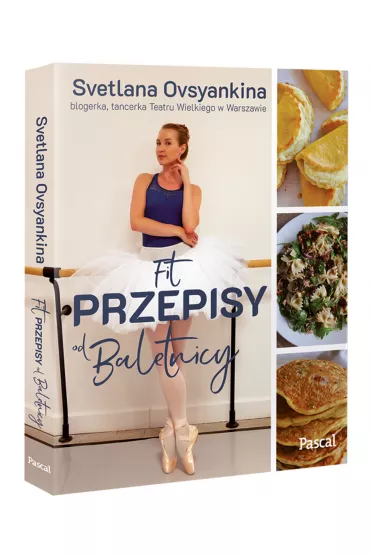 Fit przepisy od baletnicy - Svetlana  Ovsyankina