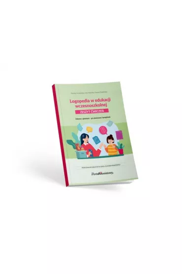 Logopedia w edukacji wczesnoszkolnej �wiczenia - Dorota  Dudzi�ska, Inez  Kija�ska, Paulina  Grzebalska