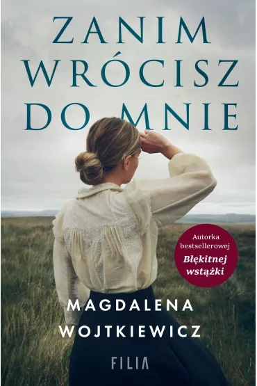 Zanim wr�cisz do mnie - Magdalena Wojtkiewicz