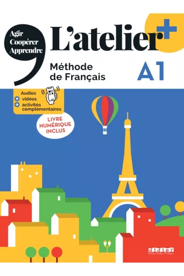 L'atelier+ A1. Podr�cznik + wersja cyfrowa + didierfle.app - Marie Rabin, Emilie Pommier, Marie-No�lle Cocton, Delphine Ripaud