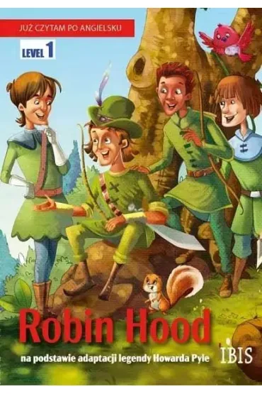 Ju� czytam po angielsku Level 1. Robin Hood