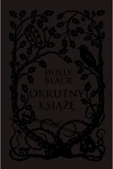 Okrutny Ksi���. Cykl Folk of the Air. Tom 1. Wydanie specjalne (barwione brzegi) - Holly Black