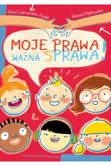 Moje prawa wa�na sprawa - Anna Czerwi�ska-Rydel, Renata Pi�tkowska