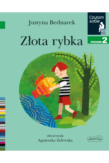 Z�ota rybka. Czytam sobie. Poziom 2 - Justyna Bednarek