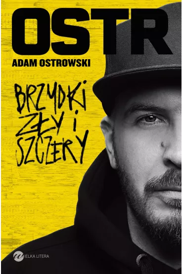 Brzydki, zy i szczery - Adam Ostrowski