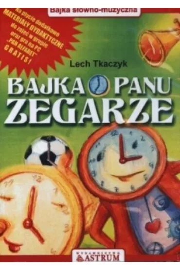 Audiobook Bajka o Panu Zegarze. Ksi��ka audio CD - Lech Tkaczyk