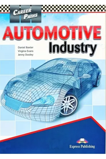 Automotive Industry. Student's Book + kod DigiBook - Jenny Dooley, Virginia Evans, Daniel Baxter
