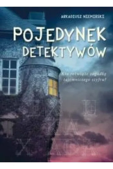 Pojedynek detektyw�w - Arkadiusz Niemirski