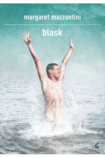 Blask - Margaret Mazzantini