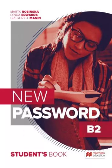 New Password B2. Ksi��ka ucznia papierowa + wersja cyfrowa + On-the-Go Practice w aplikacji MEE - Lynda Edwards, Marta Rosi�ska, Gregory J. Manin
