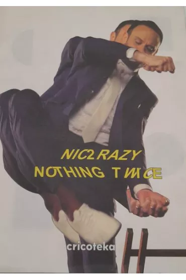 Nic 2 razy Nothing twice