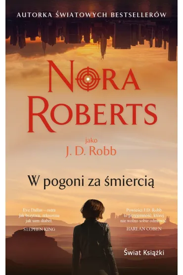 W pogoni za �mierci� (wydanie pocketowe) - Nora Roberts