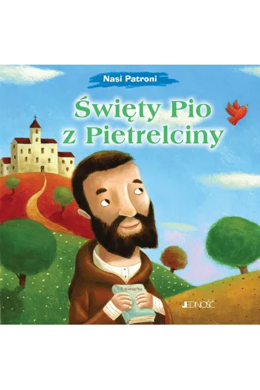 �wi�ty Pio z Pietrelciny. Nasi Patroni - Francesca Fabris