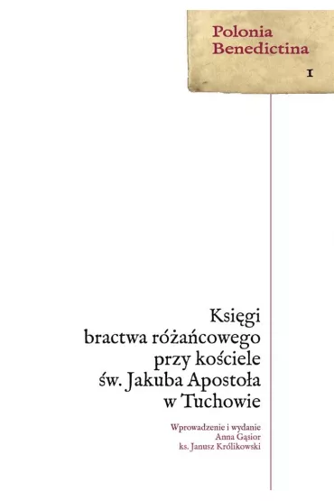Ksi�gi bractwa r�a�cowego przy ko�ciele �w..