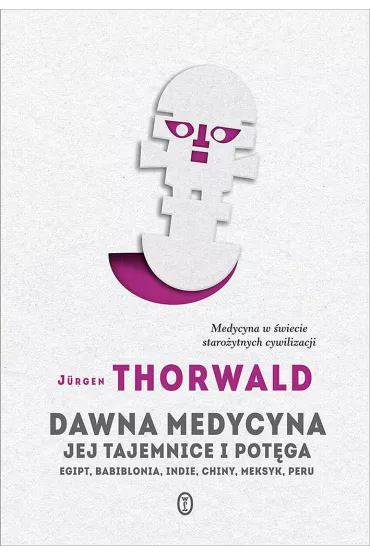 Dawna medycyna - Jurgen Thorwald