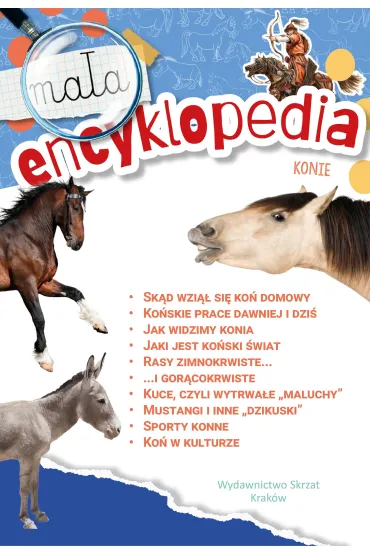 Ma�a encyklopedia. Konie - Monika  �lizowska