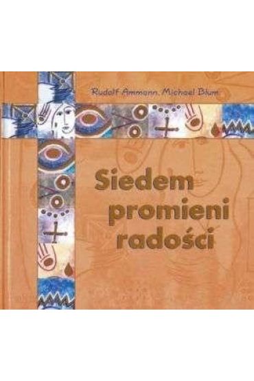 Siedem promieni radości