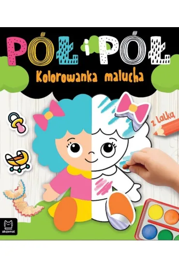Pӣ I Pӣ. KOLOROWANKA MALUCHA Z LALK�
