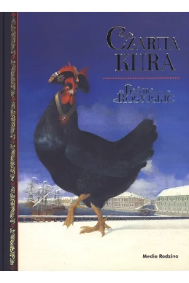 Czarna Kura. Ba�nie rosyjskie - Aleksander Puszkin, Anton Czechow, Antoni Pogorielski