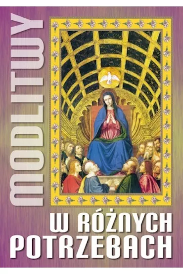 Modlitwy w r�nych potrzebach