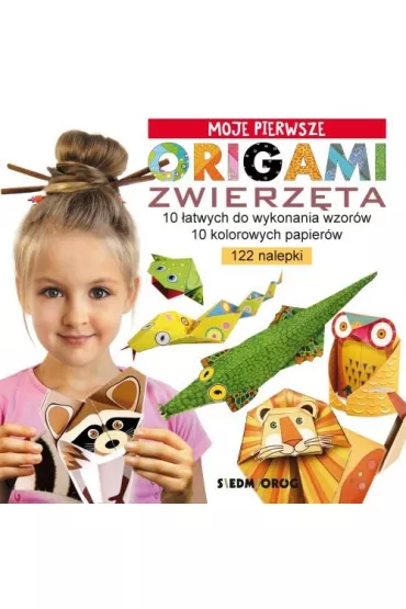 Zwierz�ta. Moje pierwsze origami - Marcelina Grabowska-Pi�tek