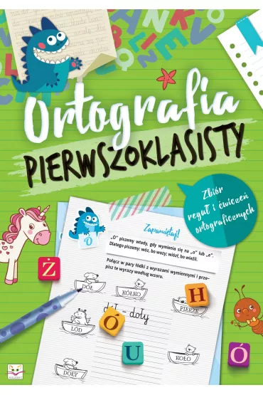 Ortografia 1-klasisty. Zbi�r regu� i �wicze� ortograficznych