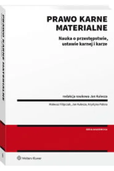 Prawo karne materialne - Krystyna  Patora, Mateusz  Filipczak