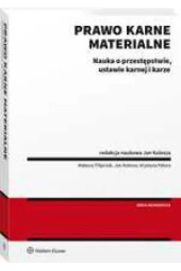 Prawo karne materialne - Krystyna  Patora, Mateusz  Filipczak