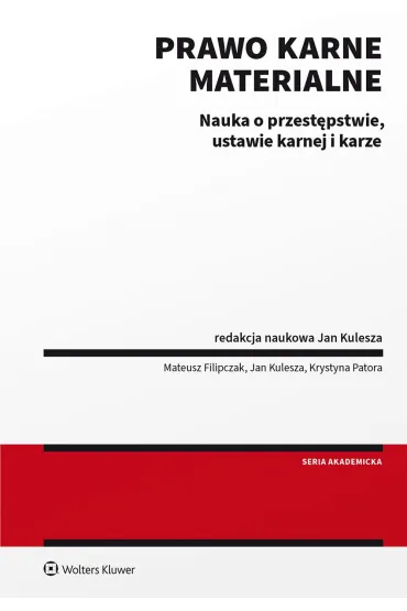 Prawo karne materialne - Krystyna  Patora, Mateusz  Filipczak