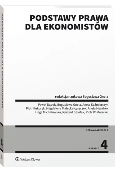 Podstawy prawa dla ekonomist�w - Aneta Ka�mierczyk, Bogus�awa Gnela, Pawe� D�bek