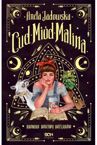 Cud, Mi�d, Malina. Kronika rodziny Ko�lak�w. Tom 1 - Aneta Jadowska