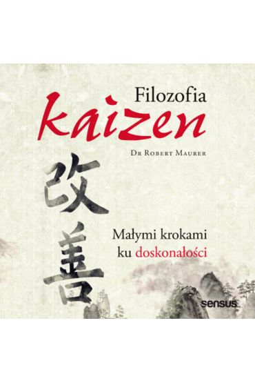 Audiobook Filozofia Kaizen. Jak mały krok może zmienić Twoje życie mp3