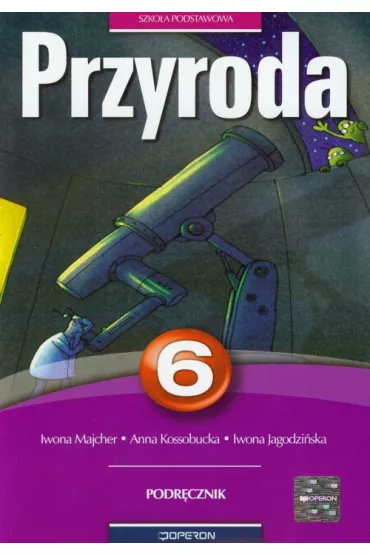 Przyroda 6 Podr�cznik - Anna Kossobucka, Iwona Jagodzi�ska, Iwona Majcher