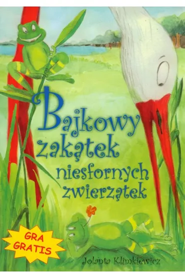 Bajkowy zak�tek niesfornych zwierz�tek - Jolanta Klimkiewicz