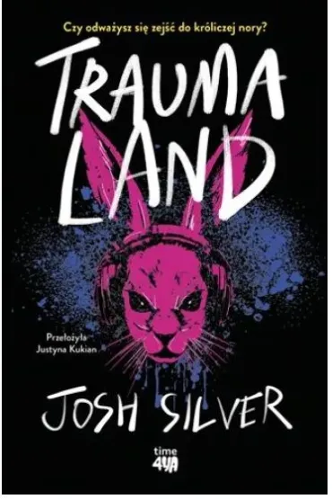 Traumaland - Josh Silver