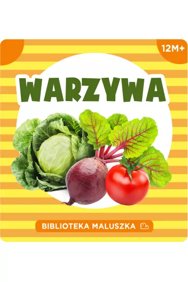 Biblioteczka maluszka. Warzywa