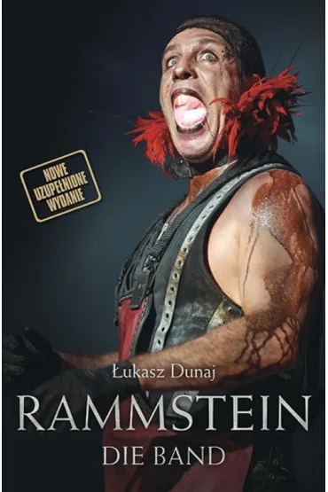 Rammstein. Die Band - �ukasz Dunaj