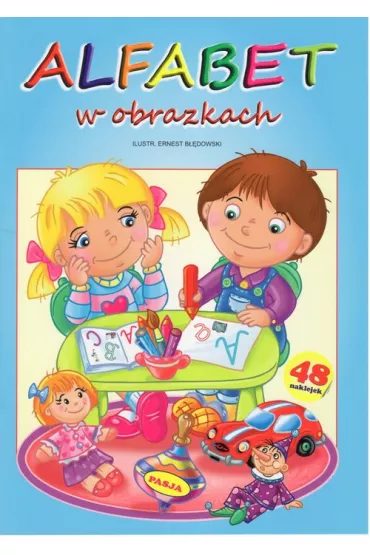 Alfabet w obrazkach + naklejki - Ernest B��dowski