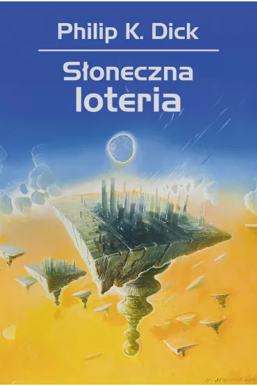 S�oneczna loteria - Philip K. Dick