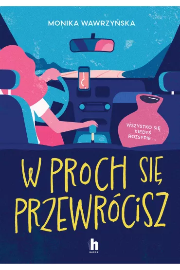 W proch si� przewr�cisz - Monika Wawrzy�ska