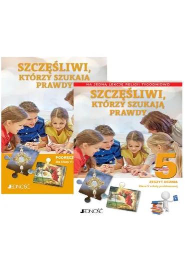 Pakiet Szcz�liwi, kt�rzy szukaj� prawdy. Podr�cznik i Zeszyt �wicze� do religii dla klasy 5 szko�y podstawowej - El�bieta Kondrak, Krzysztof Mielnicki, A. S�torek