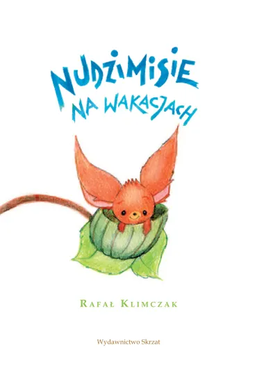 Nudzimisie na wakacjach - Rafa� Klimczak
