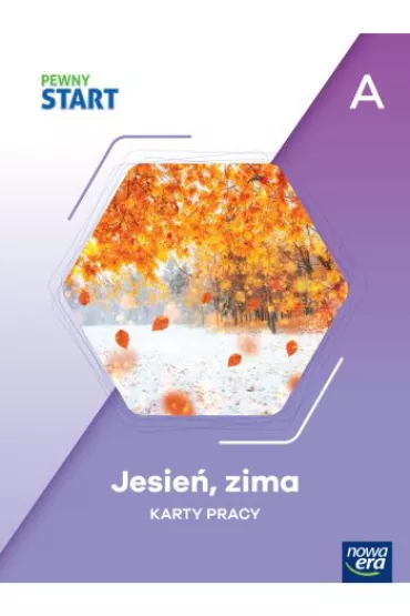 Pewny Start. Poziom A. Jesie�, zima. Karty pracy - Kszta�cenie specjalne
