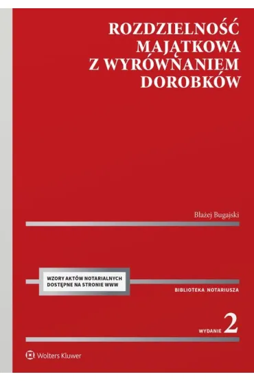 Rozdzielno�� maj�tkowa z wyr�wnaniem dorobk�w - B�a�ej Bugajski