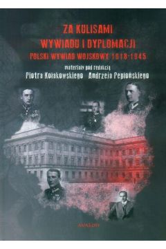 eBook Za kulisami wywiadu i dyplomacji. Polski wywiad wojskowy 1918-1945 epub