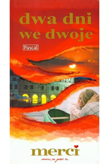 Dwa dni we dwoje -przewodnik - Sylwia Kulczyk